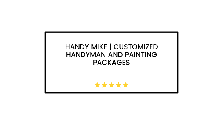 Handy Mike | Customized Handyman and Painting Packages