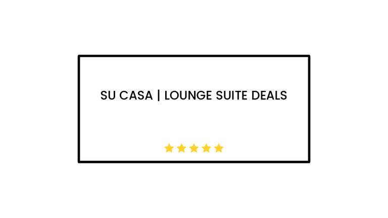 Su Casa | Lounge Suite Deals