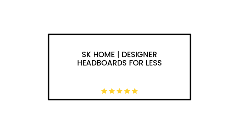 SK Home | Designer Headboards for Less