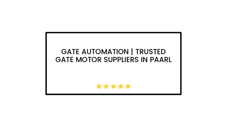 Gate Automation | Trusted Gate Motor Suppliers in Paarl