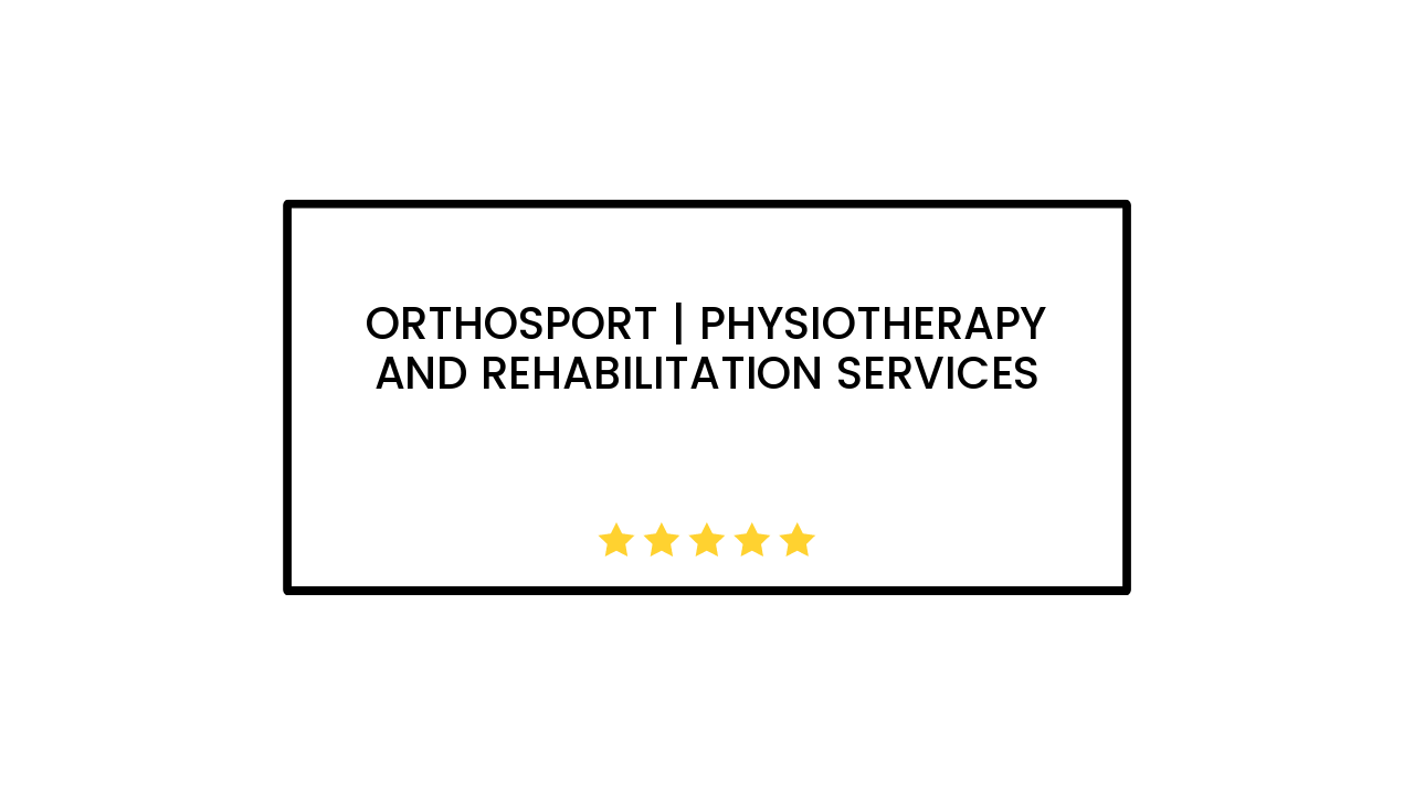 Orthosport | Physiotherapy and Rehabilitation Services
